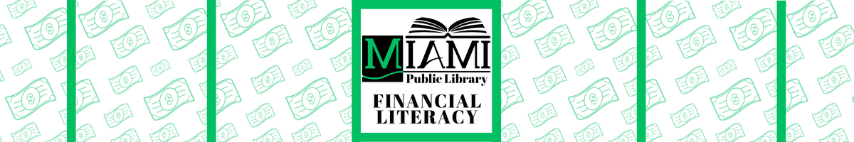 Miami Public Library Financial Literacy click to redirect to the Health Literacy Page